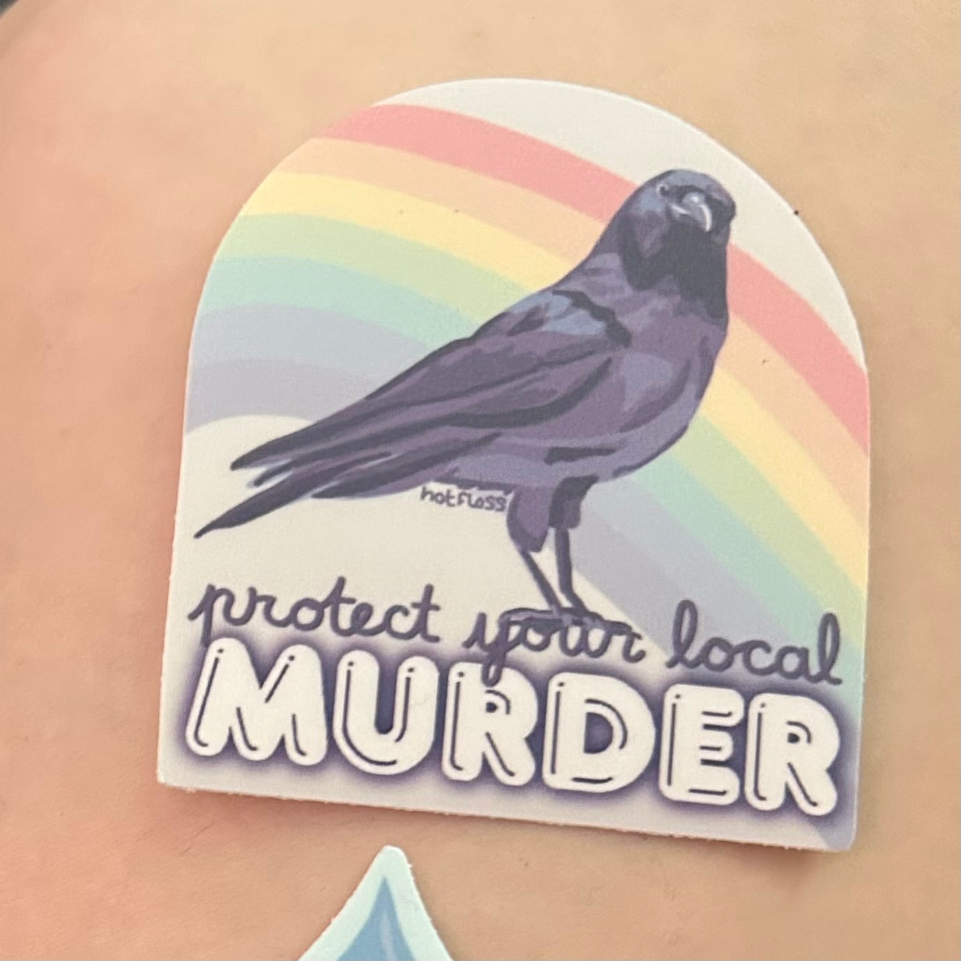 Protect Your Local Murder Vinyl Sticker