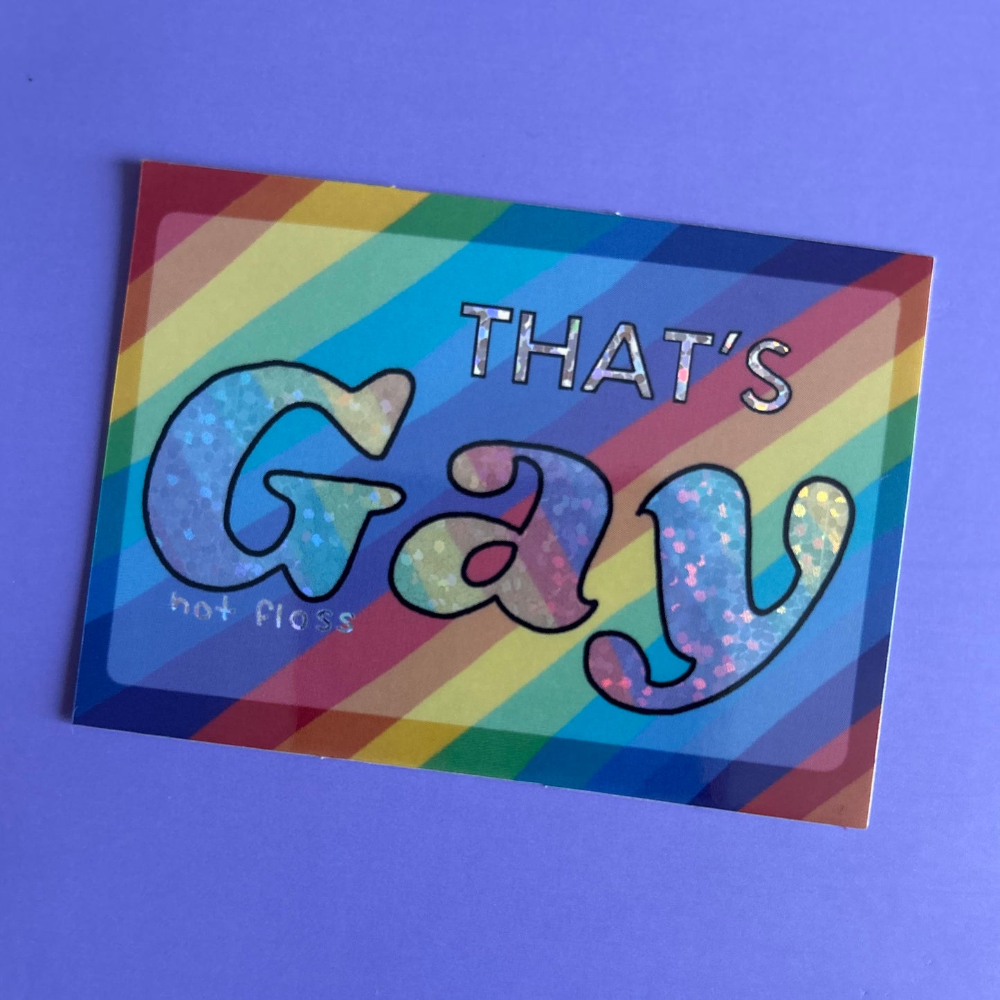 That’s Gay Sticker