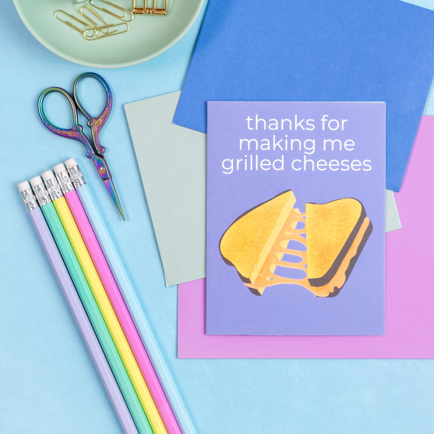 Thanks for Making My Grilled Cheeses Greeting Card