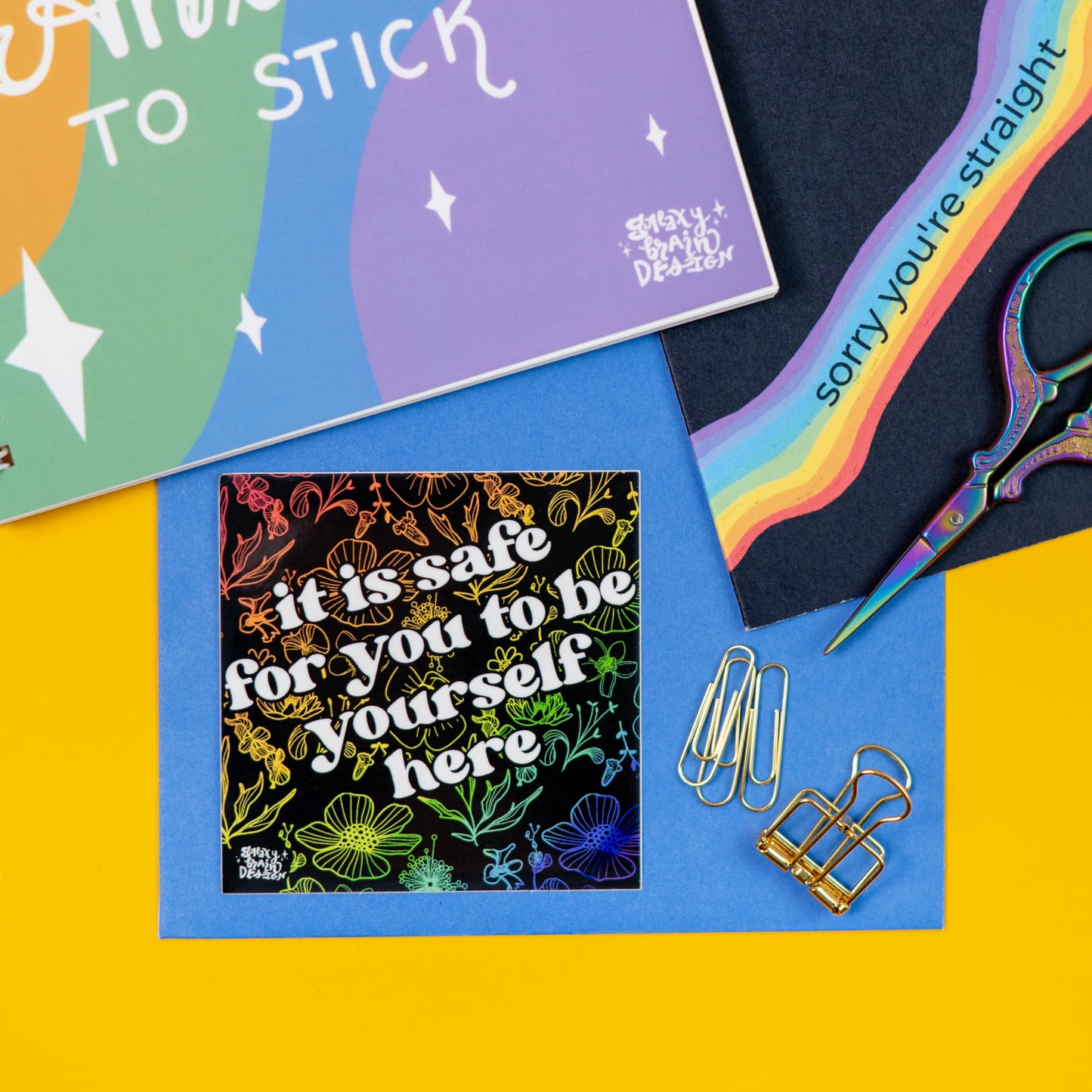 It is Safe for You to be Yourself Rainbow Sticker