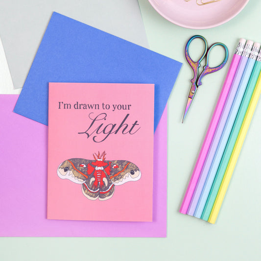 Drawn to Your Light Greeting Card
