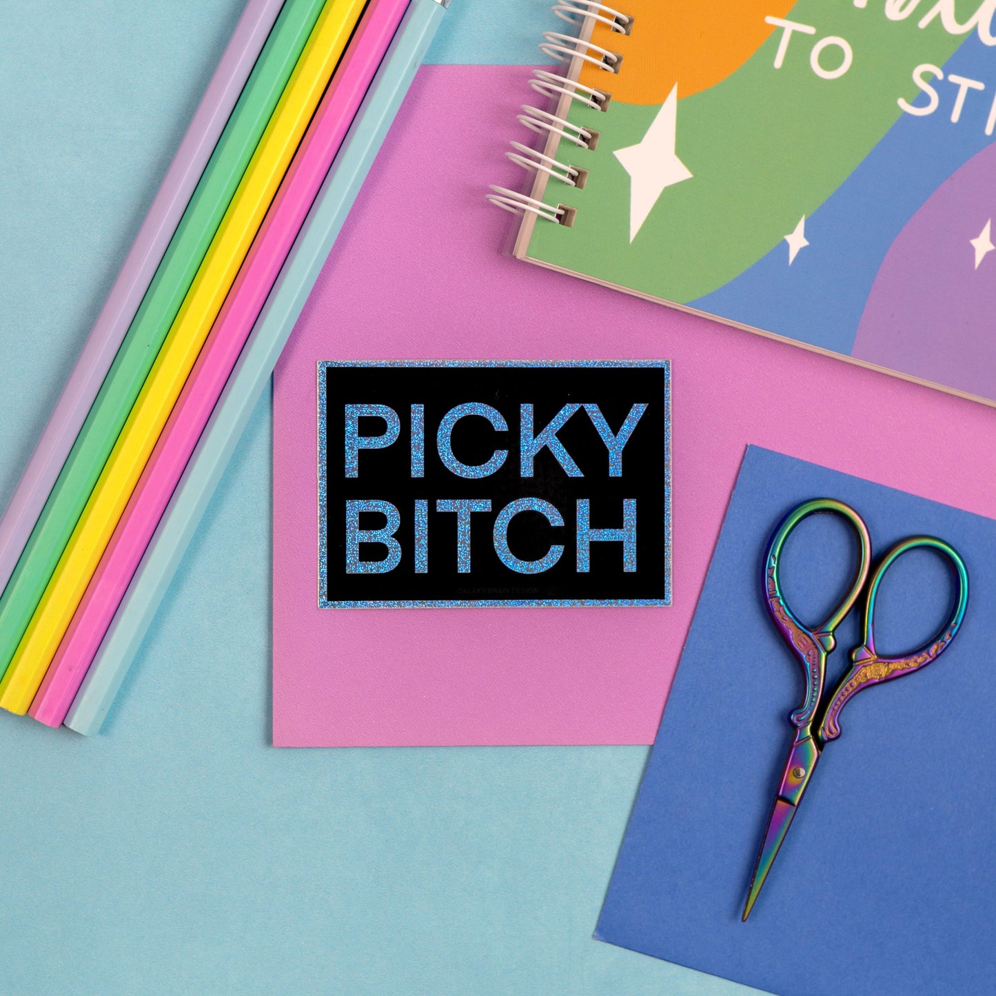 Picky Bitch Glitter Sticker