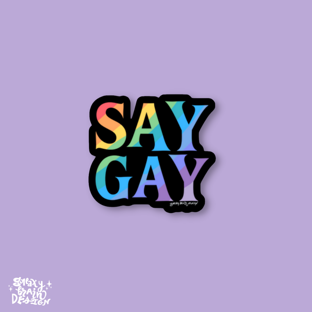 Say Gay Sticker