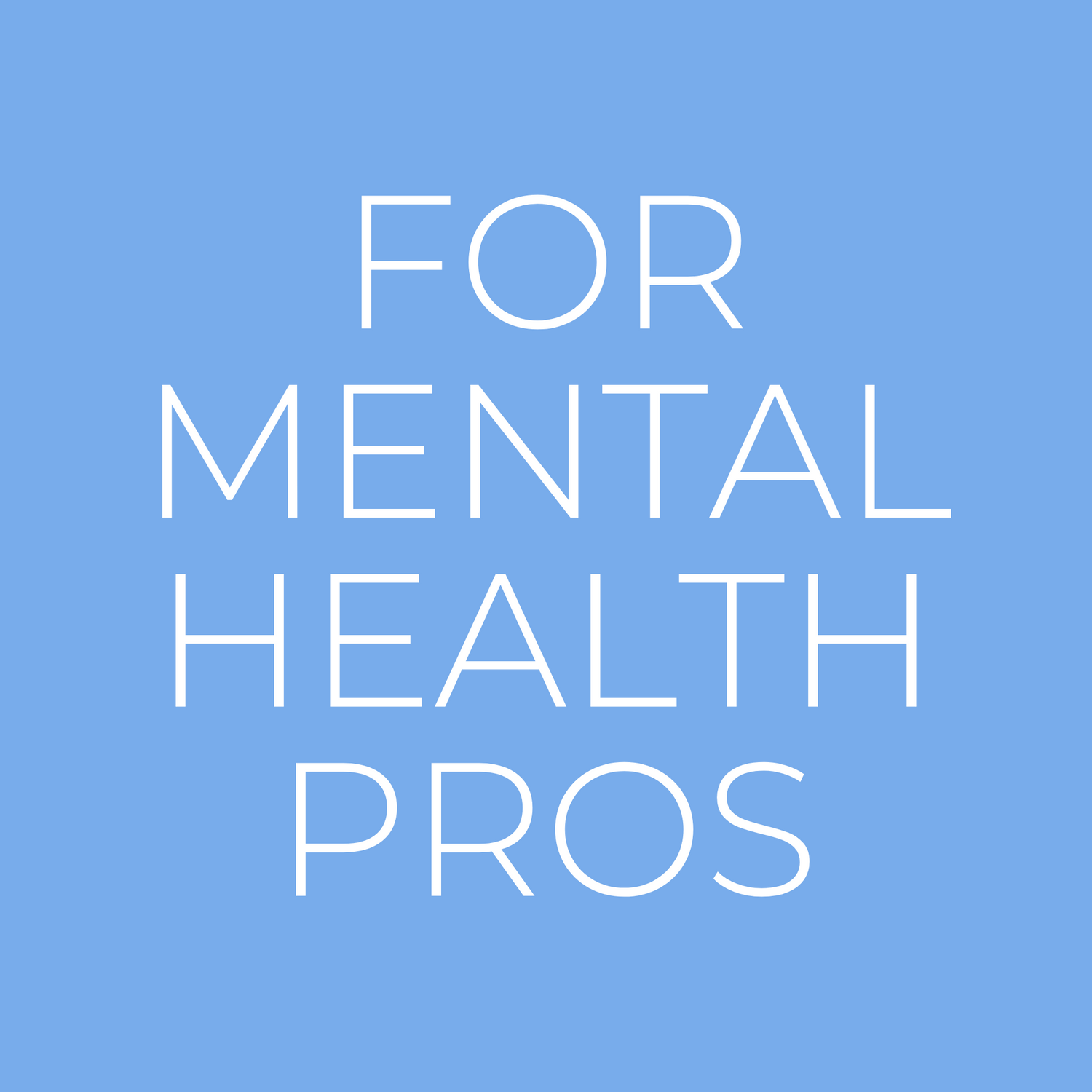 for mental health pros