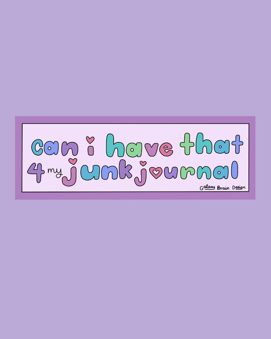 Can I Have That 4 My Junk Journal Sticker