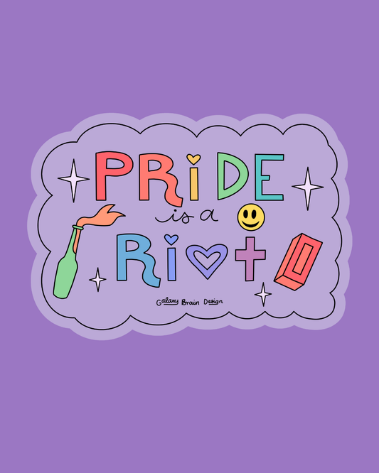 Pride Was a Riot Holographic Sticker