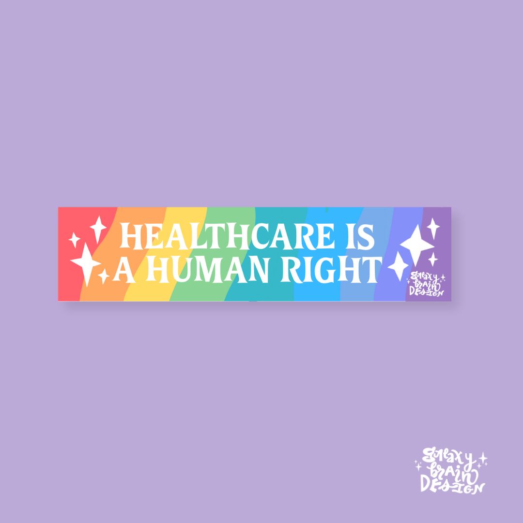 Healthcare is a Human Right Smartphone Bumper Sticker
