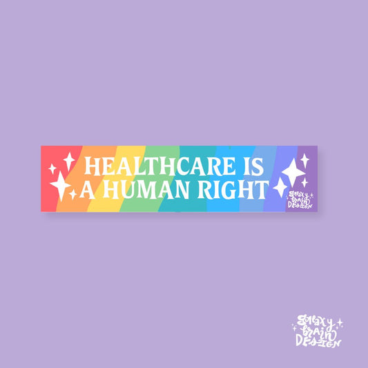 Healthcare is a Human Right Smartphone Bumper Sticker