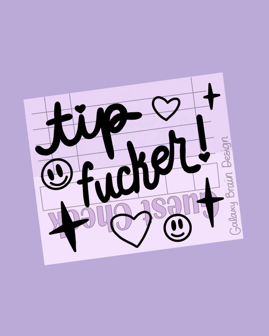 Tip Fucker Sticker