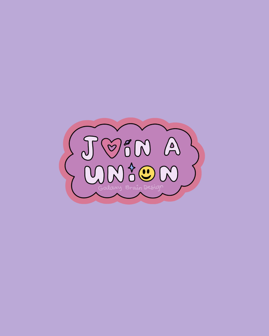 Join a Union Sticker