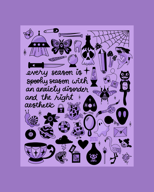 Every Season is Spooky Season with an Anxiety Disorder and the Right Aesthetic Print