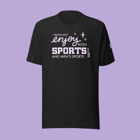 I Regularly Enjoy Both Sports and Men's Sports Unisex t-shirt