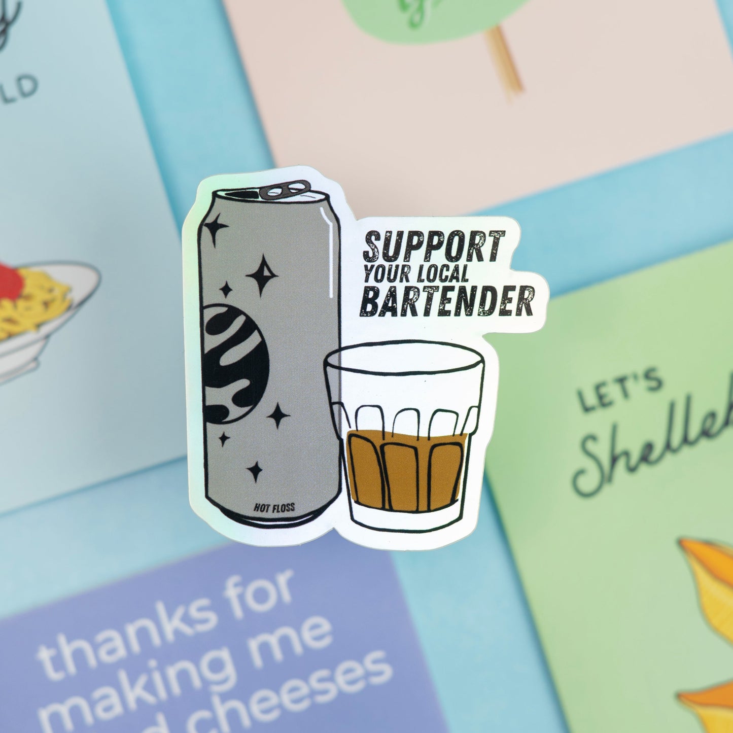 Support Your Local Bartender Holo Sticker