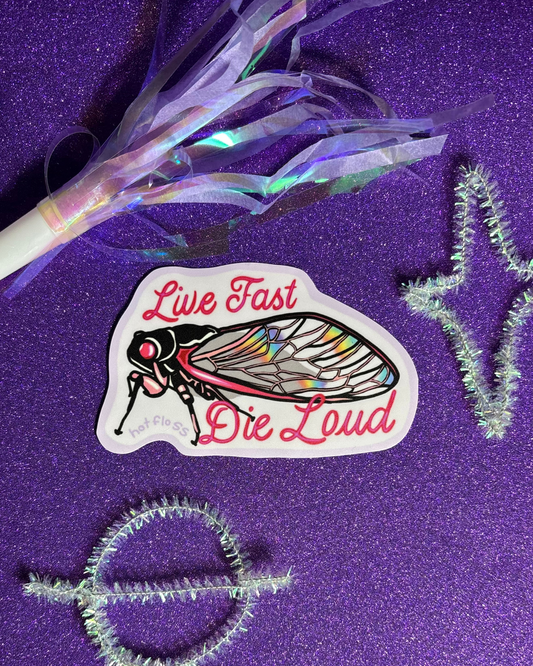 Live Fast, Die Loud Drag Queen Matte Sticker