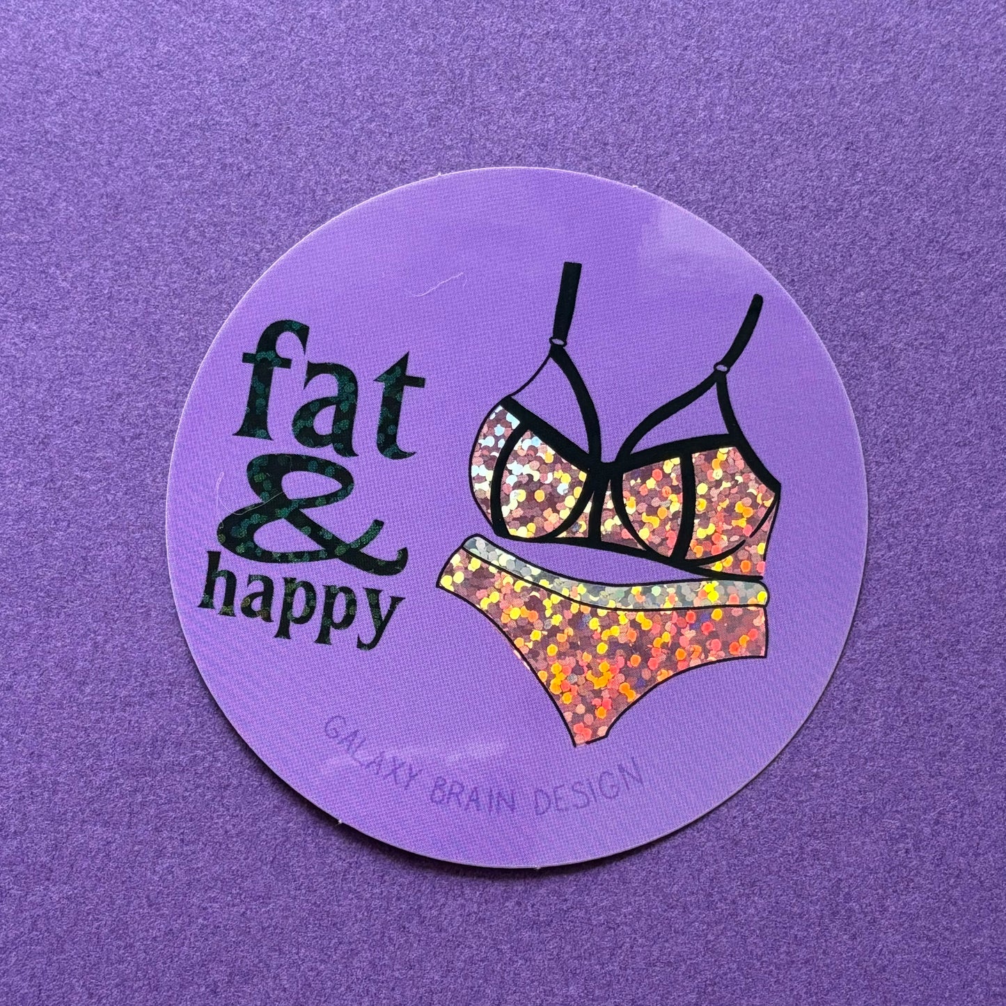 Fat and Happy Glitter Sticker