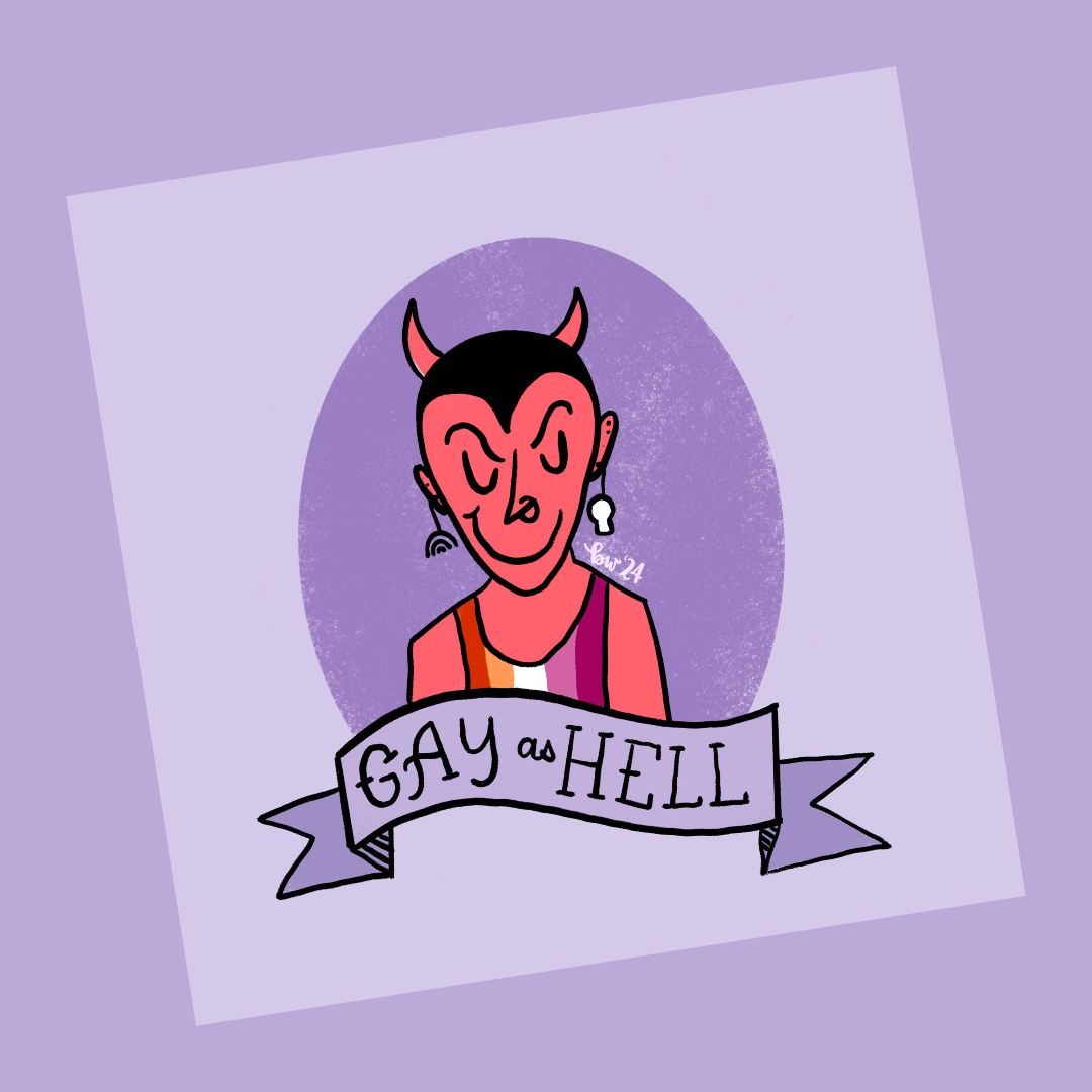 Gay as Hell Lesbian Print