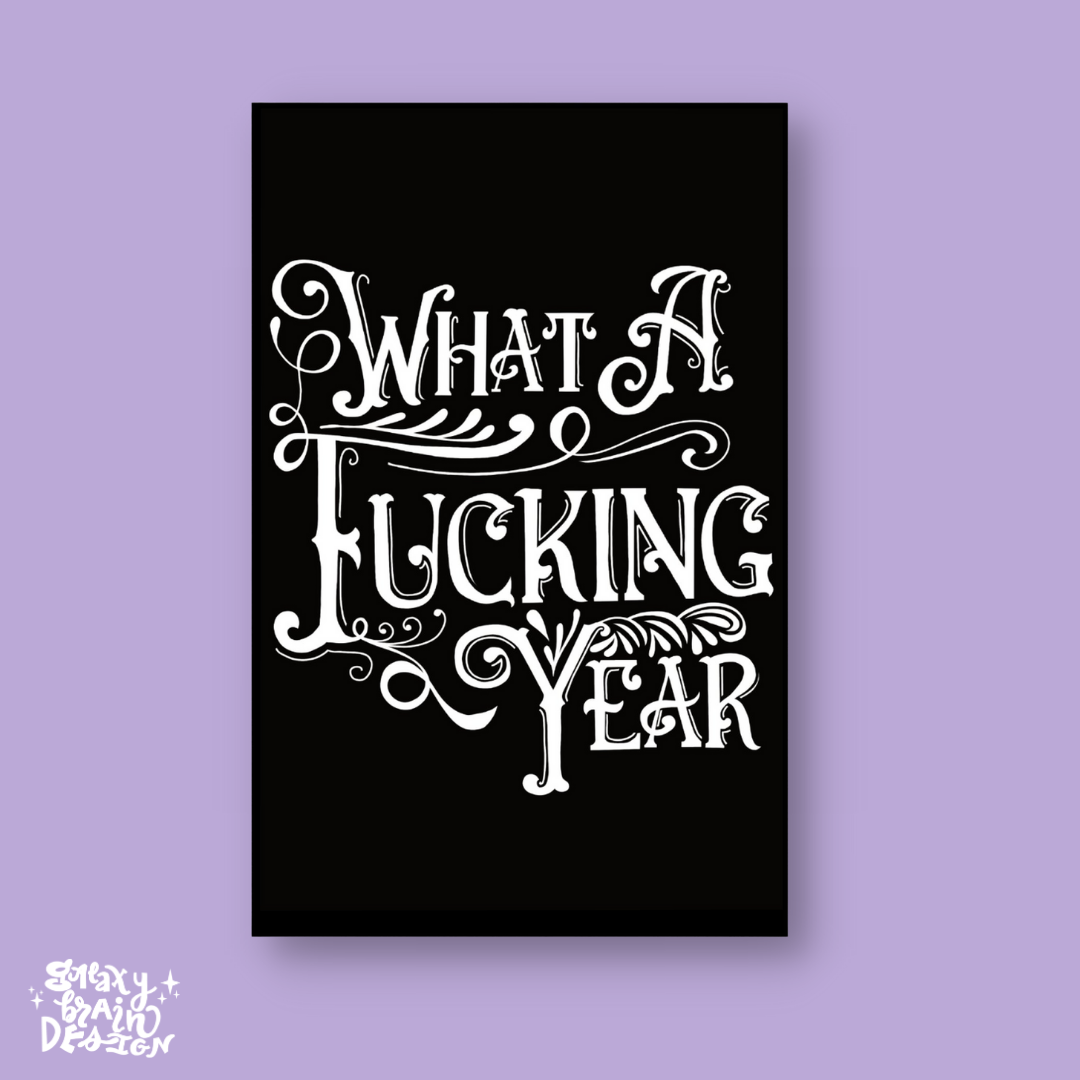What a Fucking Year Greeting Card