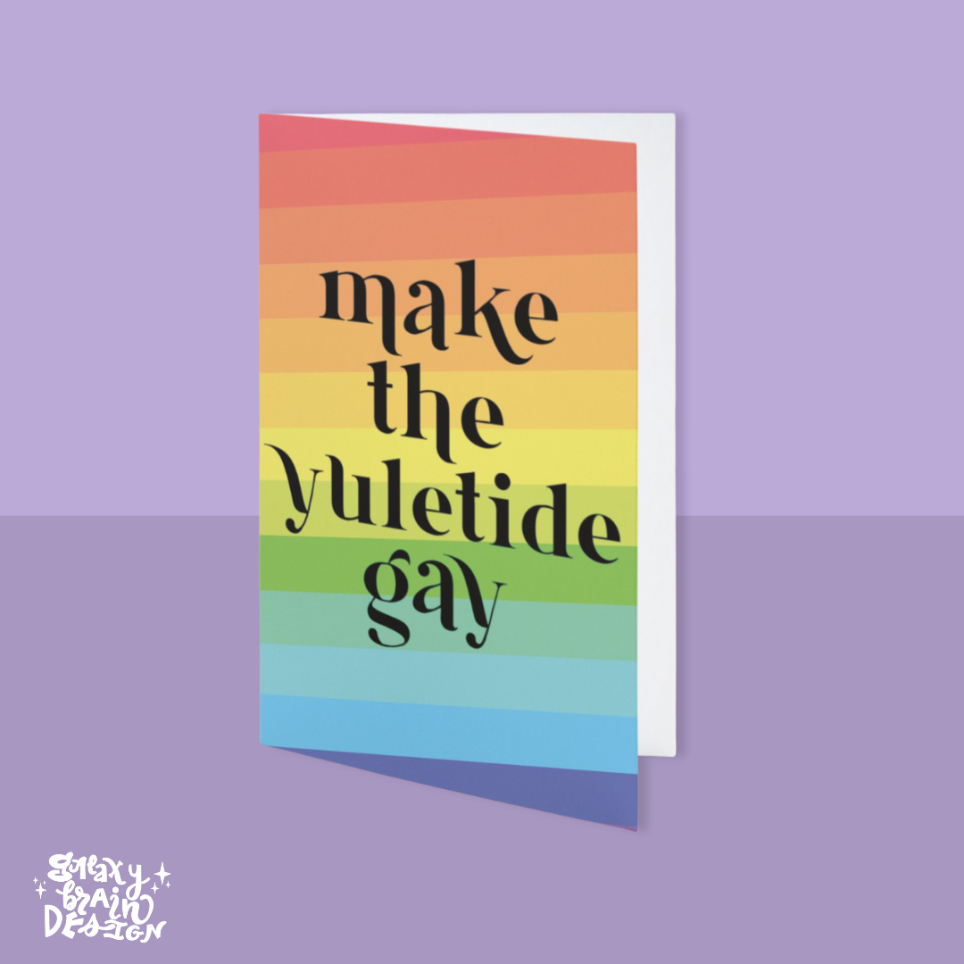Make the Yuletide Gay Greeting Card